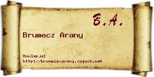 Brumecz Arany névjegykártya